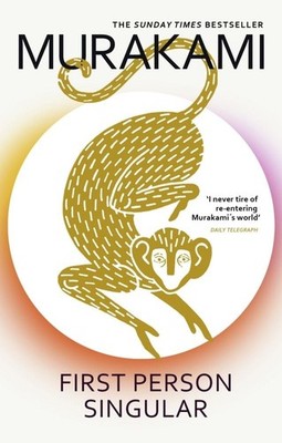 First Person Singular mind-bending new collection of short stories from the i...