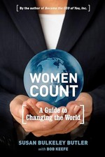Women Count: A Guide to Changing the World by Butler, Susan Bulkeley