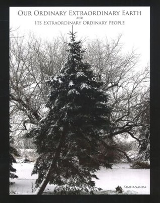 Our Ordinary Extraordinary Earth & Its Extraordinary Ordinary People