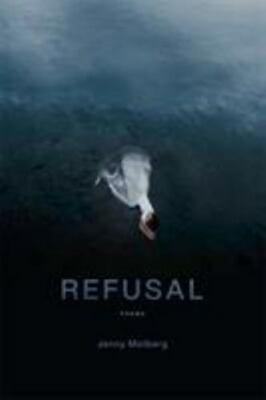 Refusal: Poems - Molberg, Jenny