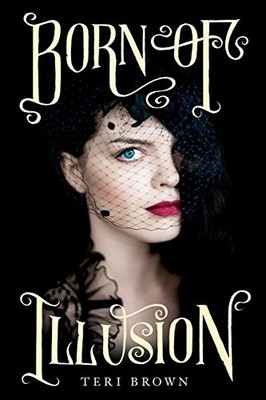 Born of Illusion: 1