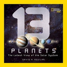 13 Planets: The Latest View of the Solar System by David A. Aguilar (English) Ha