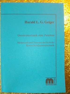 Quantenmechanik ohne Paradoxa: Messprozess und Chaos  Dissertation Buch Quanten