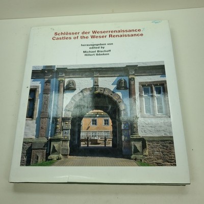 Castles of the Weser Renaissance Michael Bischoff (German & English) HC Book