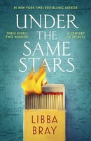 Libba Bray - Under The Same Stars - Hardback - G245Z