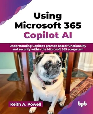 Using Microsoft 365 Copilot AI: Understanding Copilot's prompt-based functionali