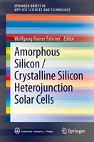 Amorphous Silicon / Crystalline Silicon Heterojunction Solar Cells | Fahrner