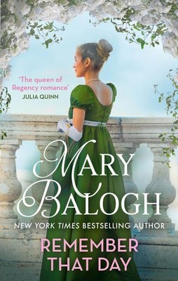 Remember That Day: a sparkling enemies to lovers historical romance by Mary Balo
