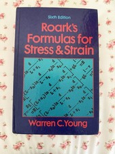 Roark's Formulas for Stress and Strain by Warren C. Young (1989