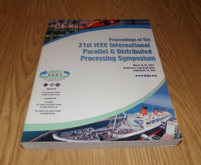 21st IEEE International Parallel & Distributed Processing Symposium with CD-ROM