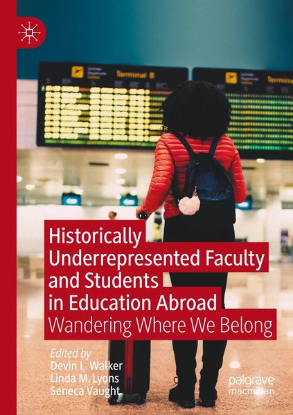 Historically Underrepresented Faculty And Students In Education Abroad Buch Xxi-image