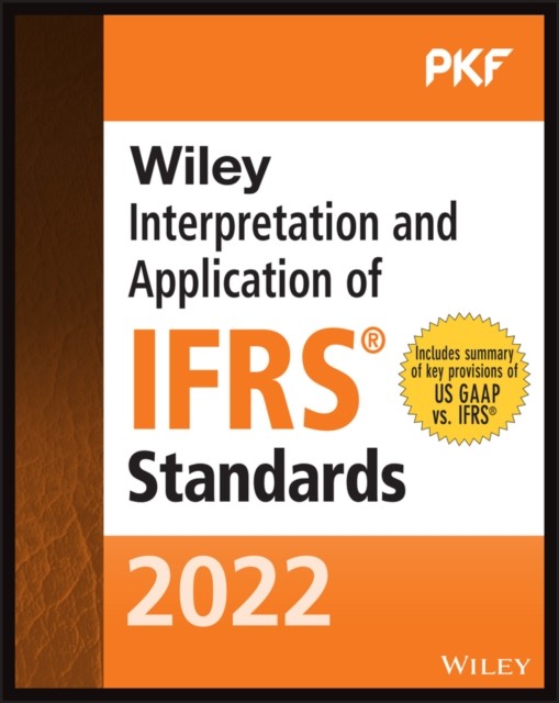 Wiley 2022 Interpretation and Application of IFRS by PKF Internation PAPERBACK