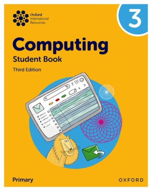 Oxford International Primary Computing Student Book 3 by Alison Page PAPERBACK