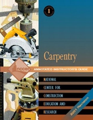 Carpentry Level One: Annotated Instructor's Guide