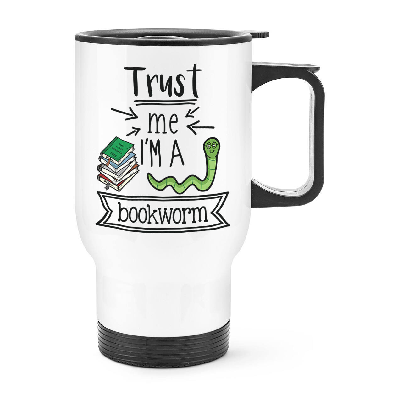 Trust Me I'm A Bookworm Travel Mug Cup With Handle Funny Book Lover Nerd Geek