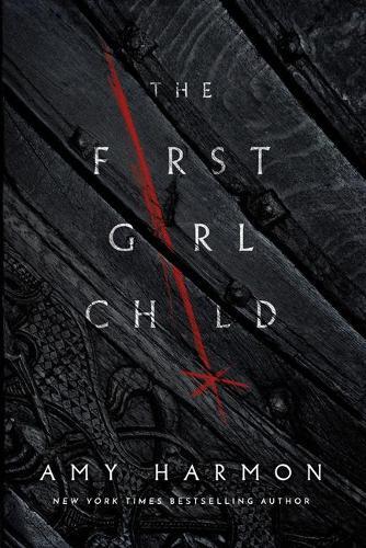 Thumbnail - Amy Harmon The First Girl Child (taschenbuch) Chronicles Of Saylok (us