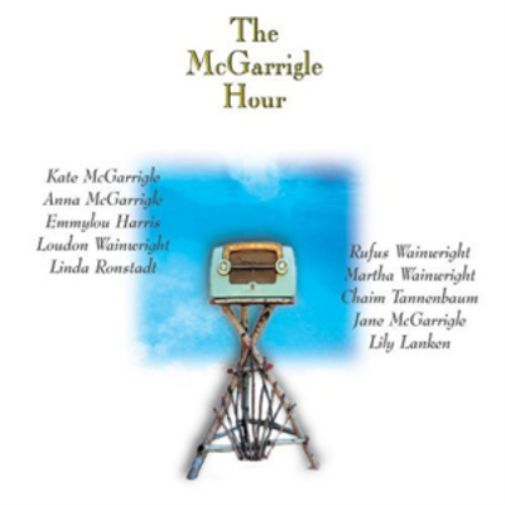 Kate & Anna McGarrigle The McGarrigle Hour (Vinyl LP) 12" Album