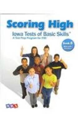 Scoring Higher Iowa Tests of Basic Skills Grade 8: A Test Prep Prgram for - GOOD