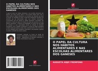 O Papel DA Cultura NOS HÁBitos Alimentares E NAS Escolhas Alimentares Dos...