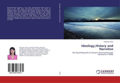 Ideology,History and Narrative Kang-fen Chen