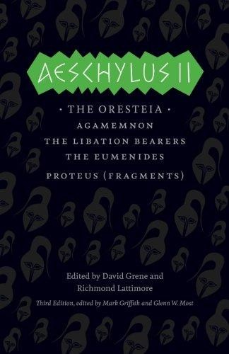 Aeschylus II: The Oresteia (The Complete Greek Tragedies) - Aeschylus, .