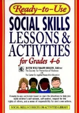 Ready-to-Use Social Skills Lessons & Activities for Grades 4 - 6 - VERY GOOD
