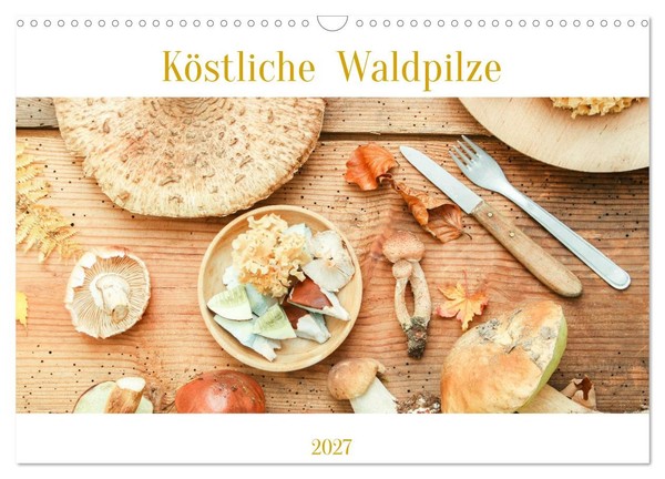 "Calendar 2027 · US Version · Delicious Wild Mushrooms (Wall Calendar 2027 17\" ×"-image