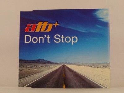 ATB DON'T STOP (L41) 3 Track CD Single including Picture Sleeve KONTOR