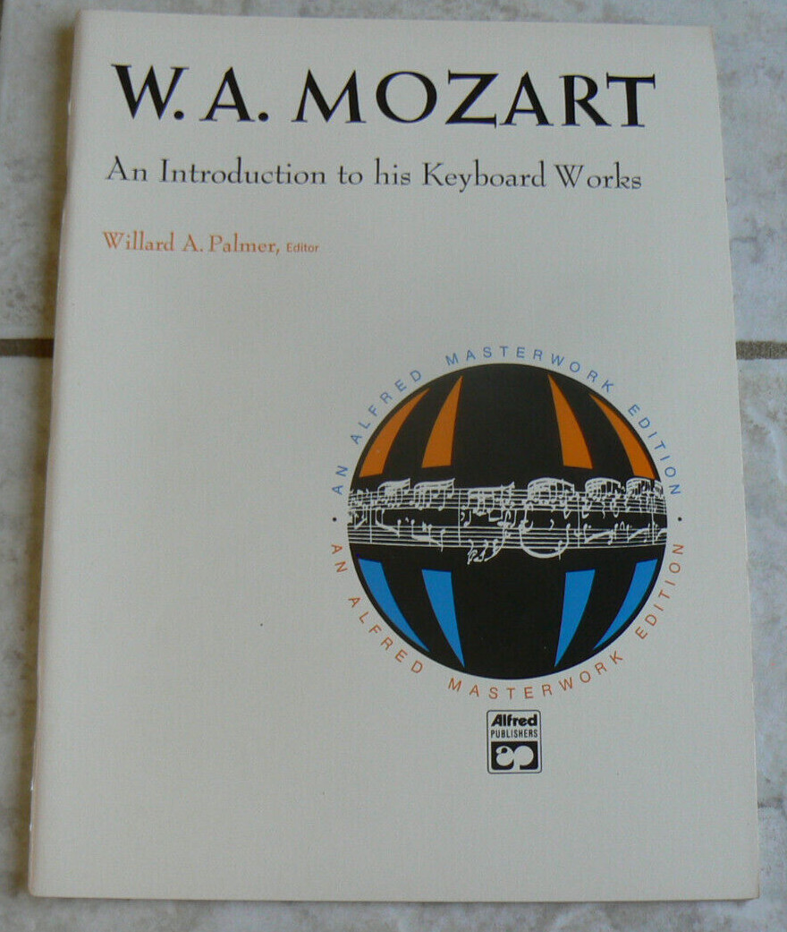 PIANO W.A.Mozart : Introduction to his Keyboard Works,Willard Palmer,Alfred 1974