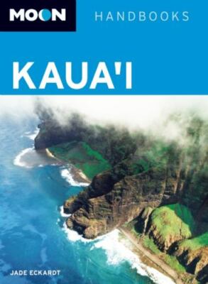 Moon Kaua'i (Moon Handbooks) by Jade Eckardt