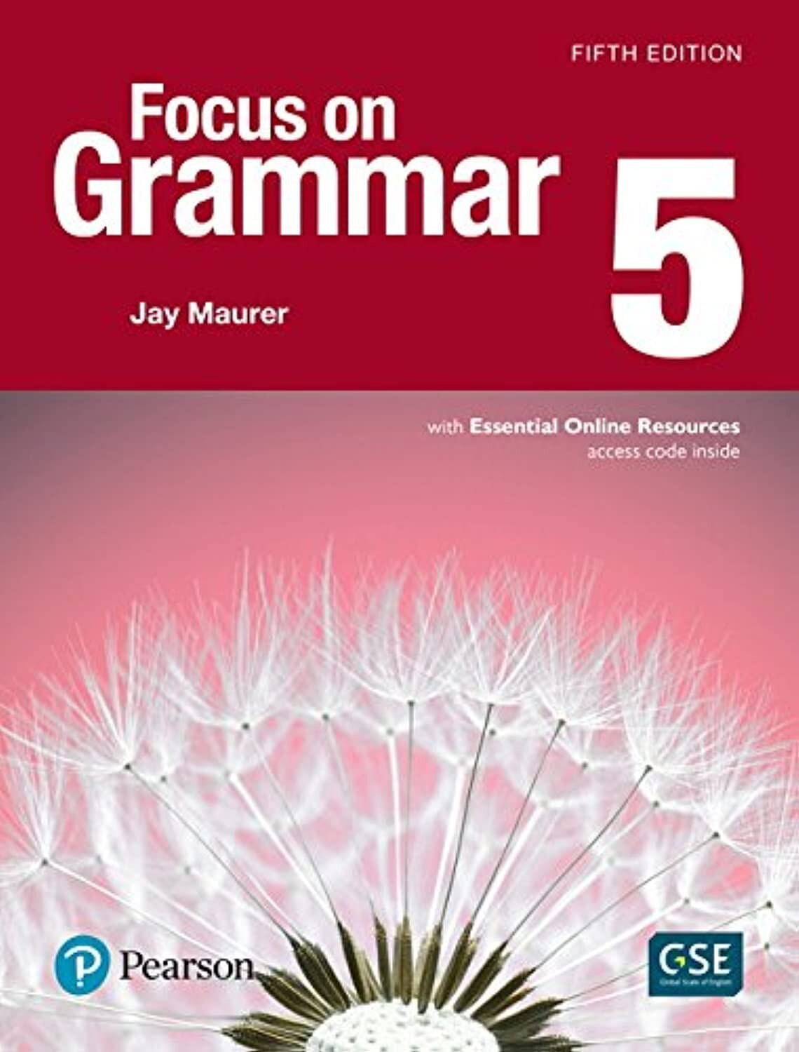 Focus on Grammar 5 with Essential Online Resources (5th Edition) 5th Edition by