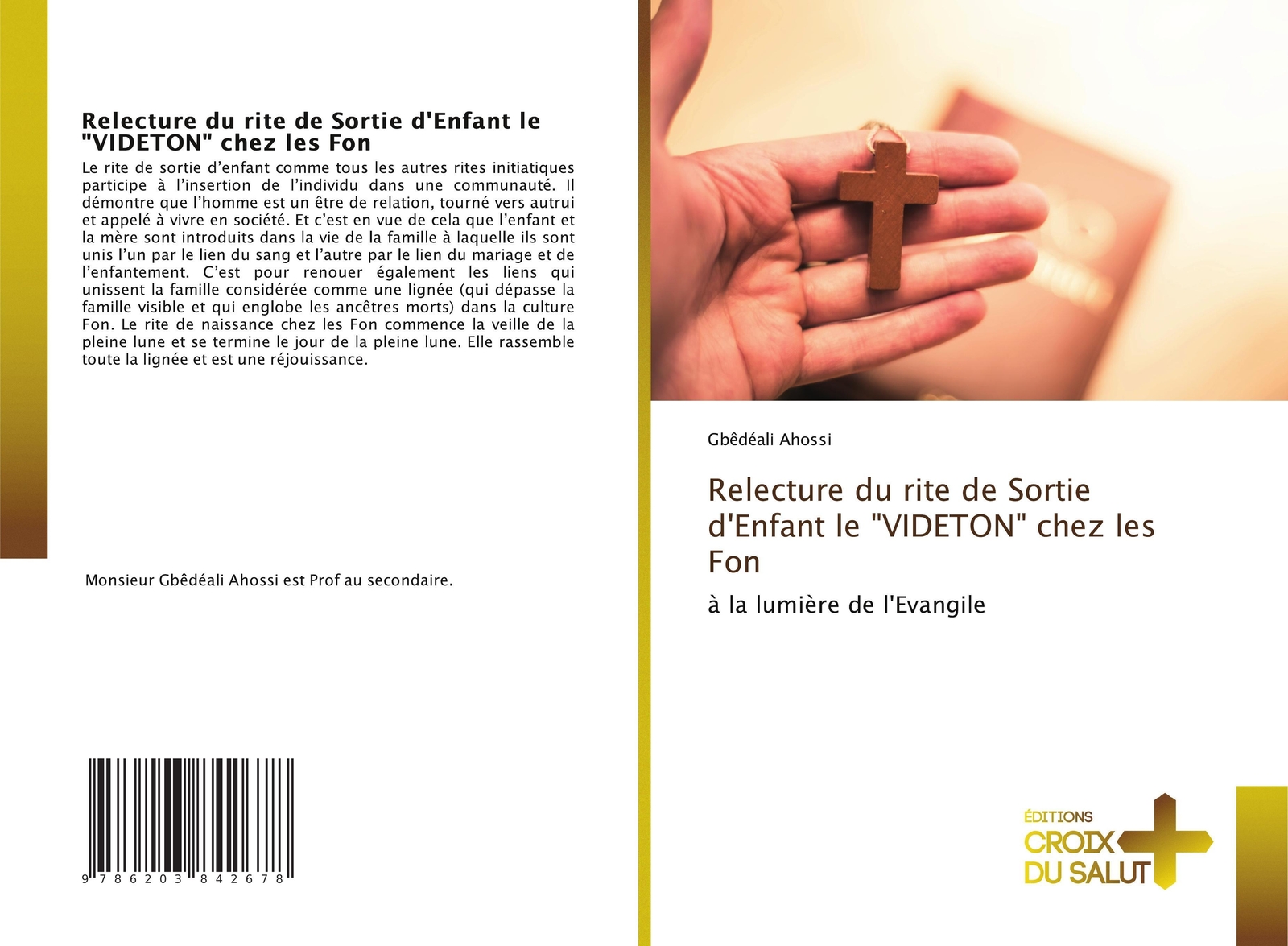 Gbêdéali Ahossi | Relecture Du Rite De Sortie D'enfant Le Videton Chez