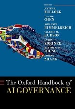 The Oxford Handbook of AI Governance by Justin B. Bullock, Yu... - 9780197579329