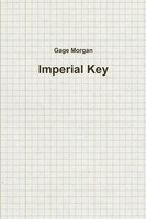 Imperial Key Gage Morgan Taschenbuch Kartoniert / Broschiert Englisch 2012