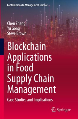 Blockchain Applications in Food Supply Chain Management Chen Zhang