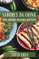 Sofia Chen | Sabores Da China | Taschenbuch | Portugiesisch (2023) | Sofia Chen