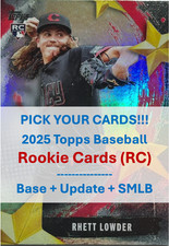 You Pick! 2025 Topps Baseball Rookie Cards | Save 25%! | Lowder Washington | RAV