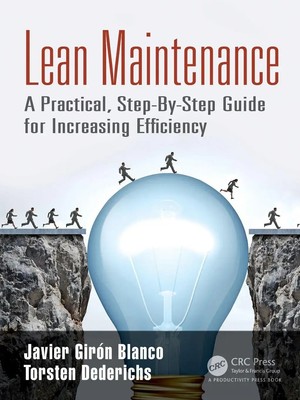 Lean Maintenance A Practical, Step-By-Step Guide for Increasing Efficiency Buch