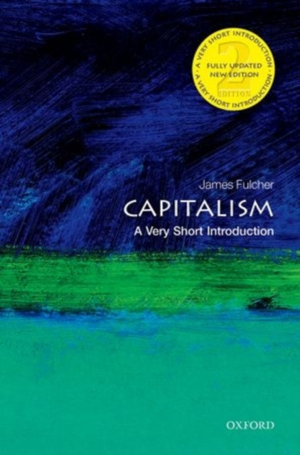 Capitalism A Very Short Introduction by James  Fulcher (Paperback Book)