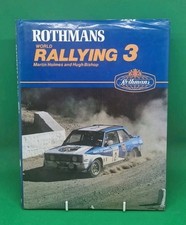 Rothmans World Rallying 3 - Martin Holmes: 1981 Hardback, ISBN; 0850453917