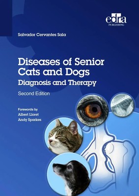 Diseases of Senior Cats and Dogs - Diagnosis and Therapy | Sala | Englisch
