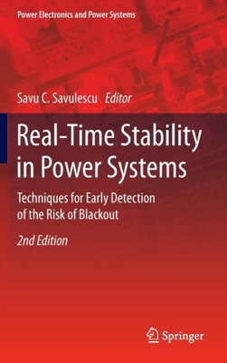 Savulescu - Real-Time Stability in Power Systems   Techniques for Earl - X555z