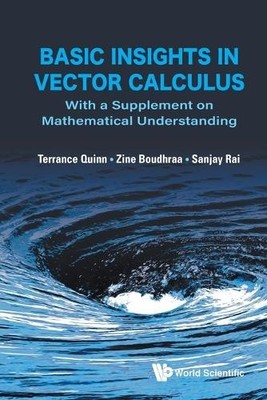 Terrance J Quin Basic Insights In Vector Calculus: With A Suppleme (Taschenbuch)