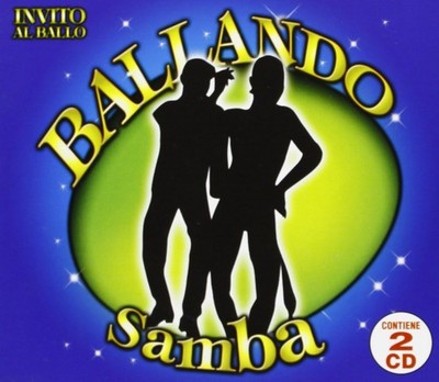 VARIOUS ARTISTS Ballando Samba (CD)