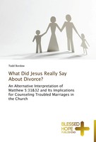 Todd Bordow | What Did Jesus Really Say About Divorce? | Taschenbuch | Englisch