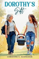 Christine Schneider | Dorothy's Gift | Taschenbuch | Englisch (2025)