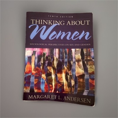 Margaret L. Andersen Thinking About Women Tenth Edition Paperback Sociology