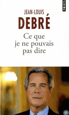 Was ich nicht sagen konnte - Jean-Louis Debré - V1646888