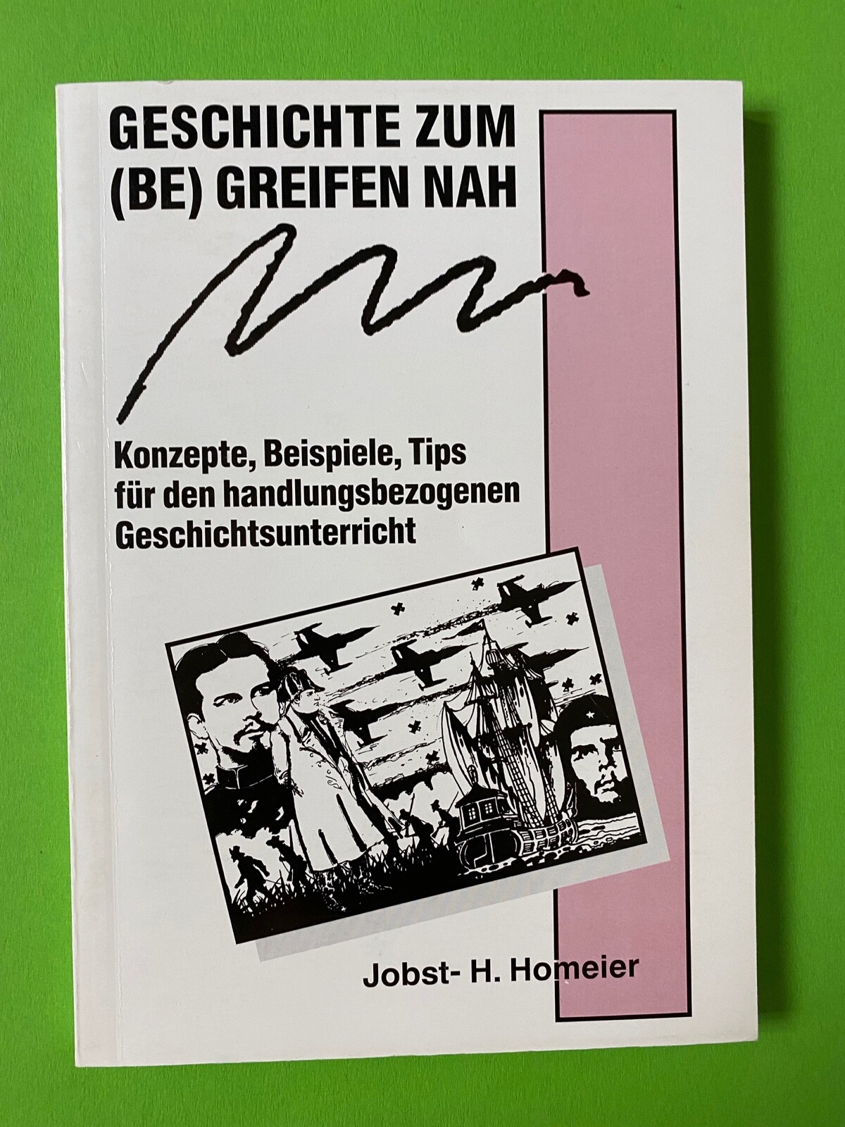 Geschichte zum (Be)greifen nah