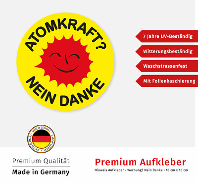 Atomkraft Nein Danke Aufkleber Auto PKW Camper Sticker Wetterfest UV-Beständig